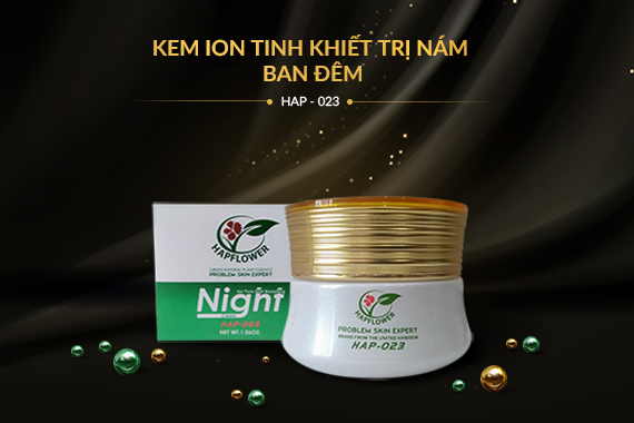 Kem ion thuần khiết trị nám ban đêm HAP-023: Dũng sĩ chống nám nhà HapFlower