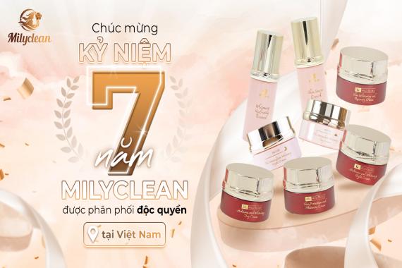 Chúc mừng lễ kỷ niệm 7 năm Milyclean được phân phối độc quyền tại Việt Nam