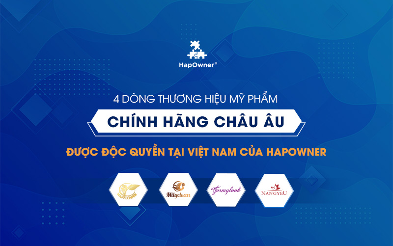 4 dòng thương hiệu mỹ phẩm châu Âu tại HapOwner