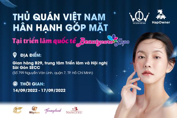 Thủ Quán Việt Nam hân hạnh góp mặt tại triển lãm quốc tế Beautycare 2022