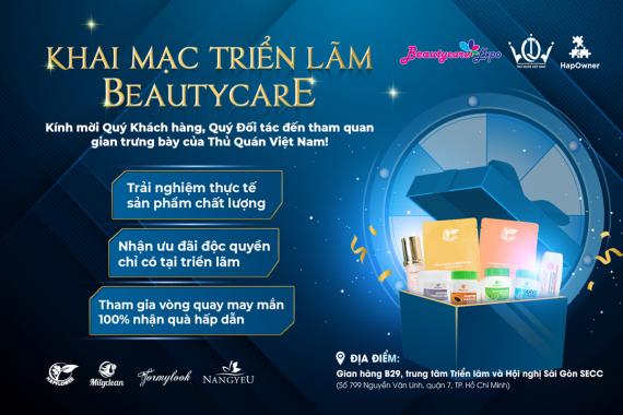 Khai trương triển lãm Beautycare: Cơ hội tham quan & nhận quà từ Thủ Quán Việt Nam