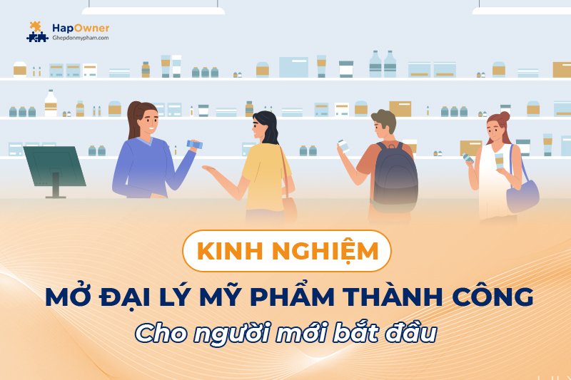 kinh nghiem mo dai ly my pham